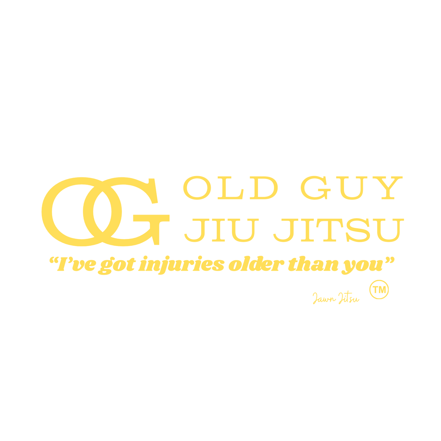 OG Jiu Jitsu "I've got injuries older than you"
