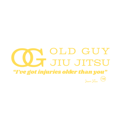OG Jiu Jitsu "I've got injuries older than you"