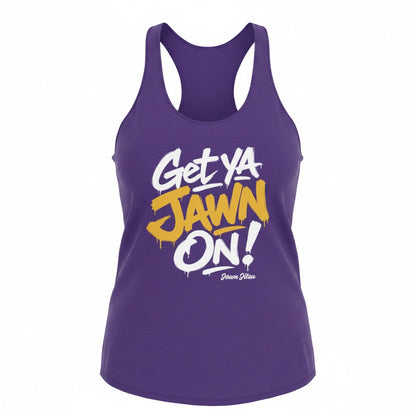 Women's Get Ya Jawn On! - Racerback Tank Top