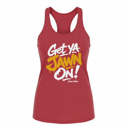 Women's Get Ya Jawn On! - Racerback Tank Top