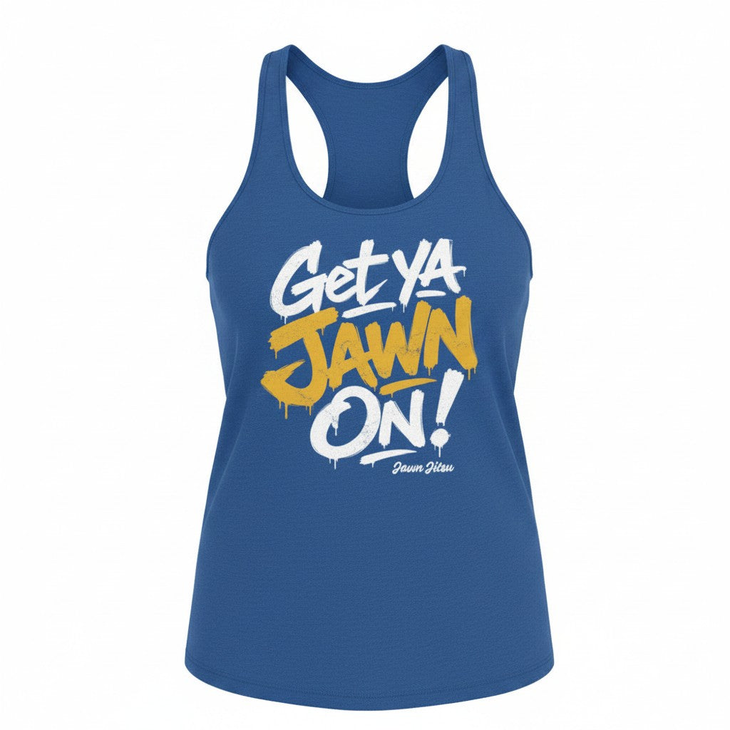Women's Get Ya Jawn On! - Racerback Tank Top